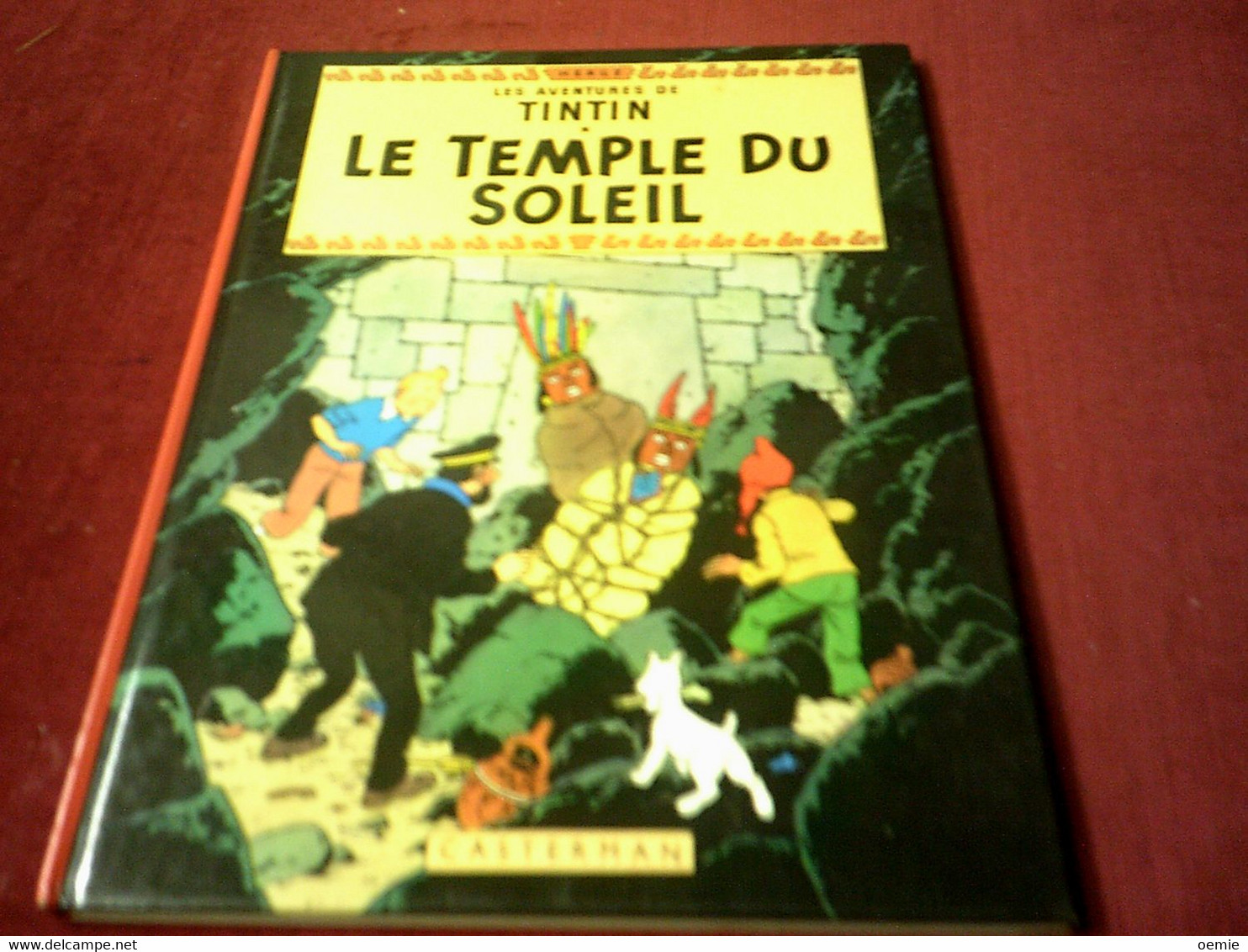 TINTIN  LE TEMPLE DU SOLEIL  ( 1981 ) - Hergé