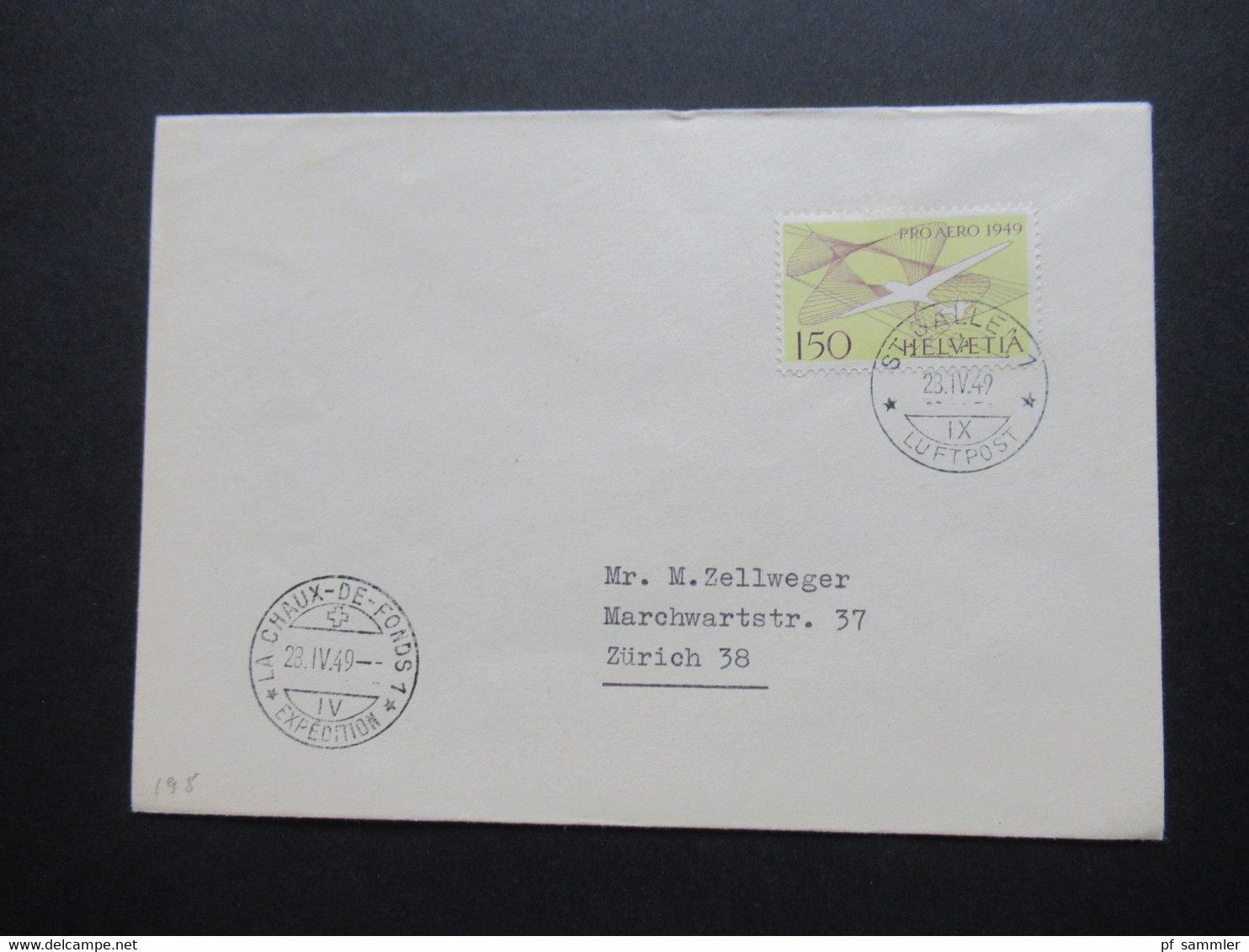 Schweiz 1949 Pro Aero Nr.518 FDC Stempel St. Gallen Luftpost Und La Cahux De Fonds Expedition - Erst- U. Sonderflugbriefe