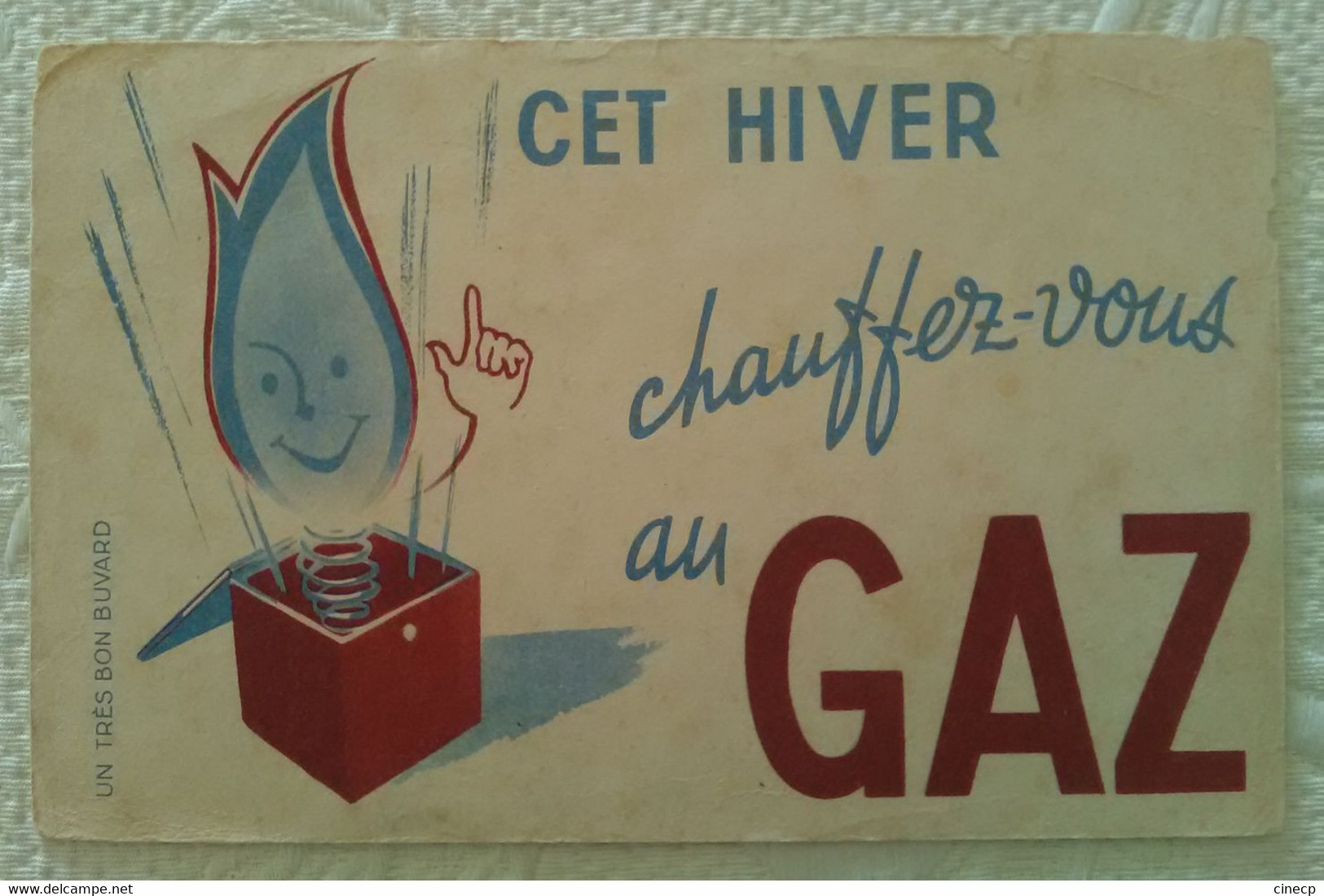 Buvard CET HIVER CHAUFFEZ VOUS AU GAZ ILLUSTRATEUR PUBLICITE - Elektriciteit En Gas