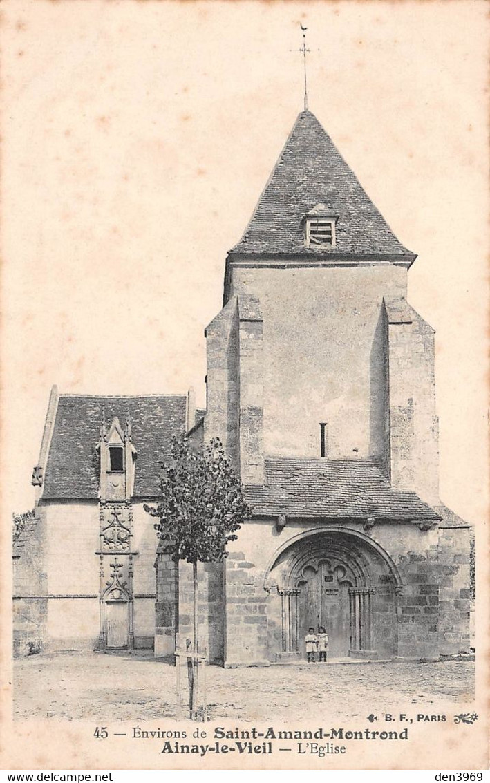 AINAY-le-VIEIL - L'Eglise - Environs De Saint-Amand-Montrond - Ainay-le-Vieil