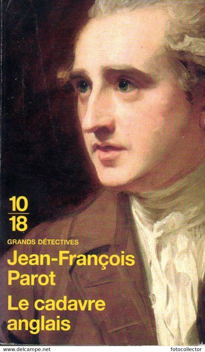 Grands Détectives 1018 N° 4169 : Le Cadavre Anglais (Le Floch 7) Par Parot (ISBN 9782264047779) - 10/18 - Grands Détectives