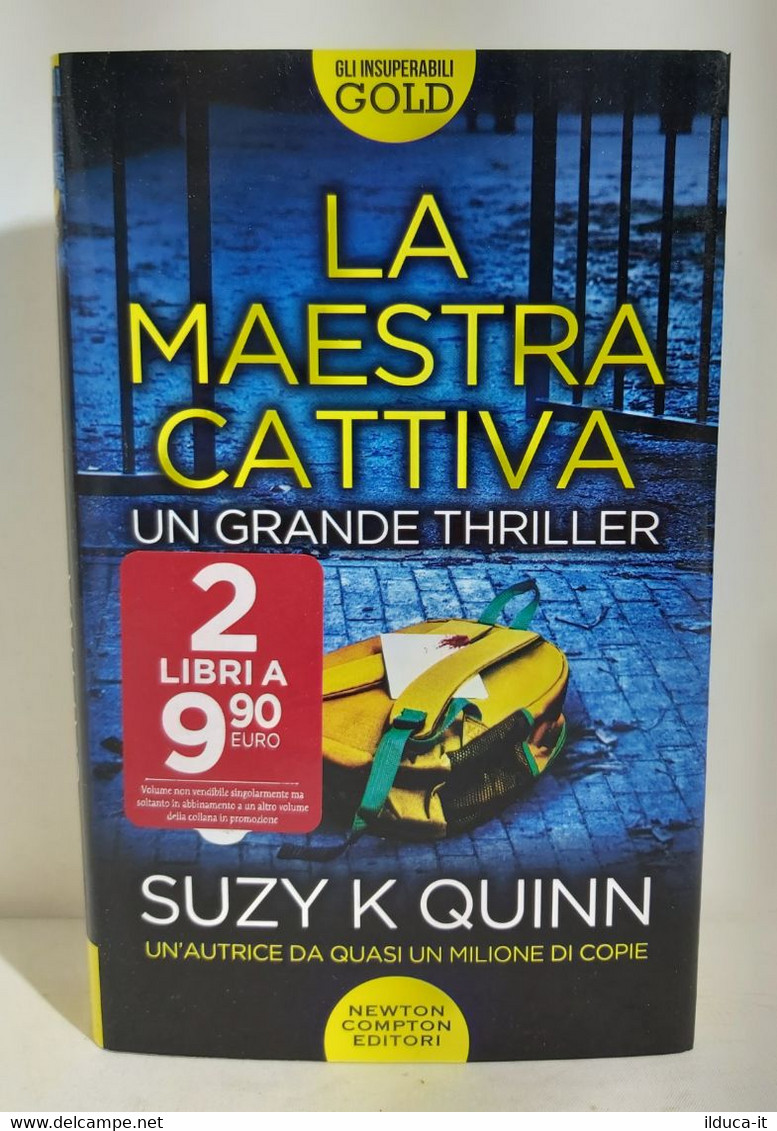 I101064 Suzy K Quinn - La Maestra Cattiva - Newton Compton 2021 - Policiers Et Thrillers