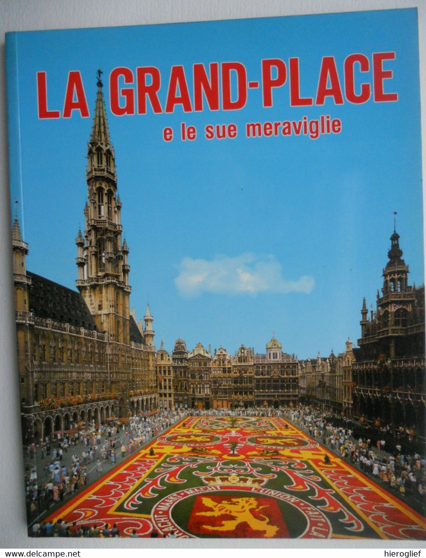 BRUXELLES - LA GRAND-PLACE E Le Sue Meraviglie LA GRANDA PLAZZA Toerisme Album Souvenir 1985 Nels Thill - Arte, Arquitectura