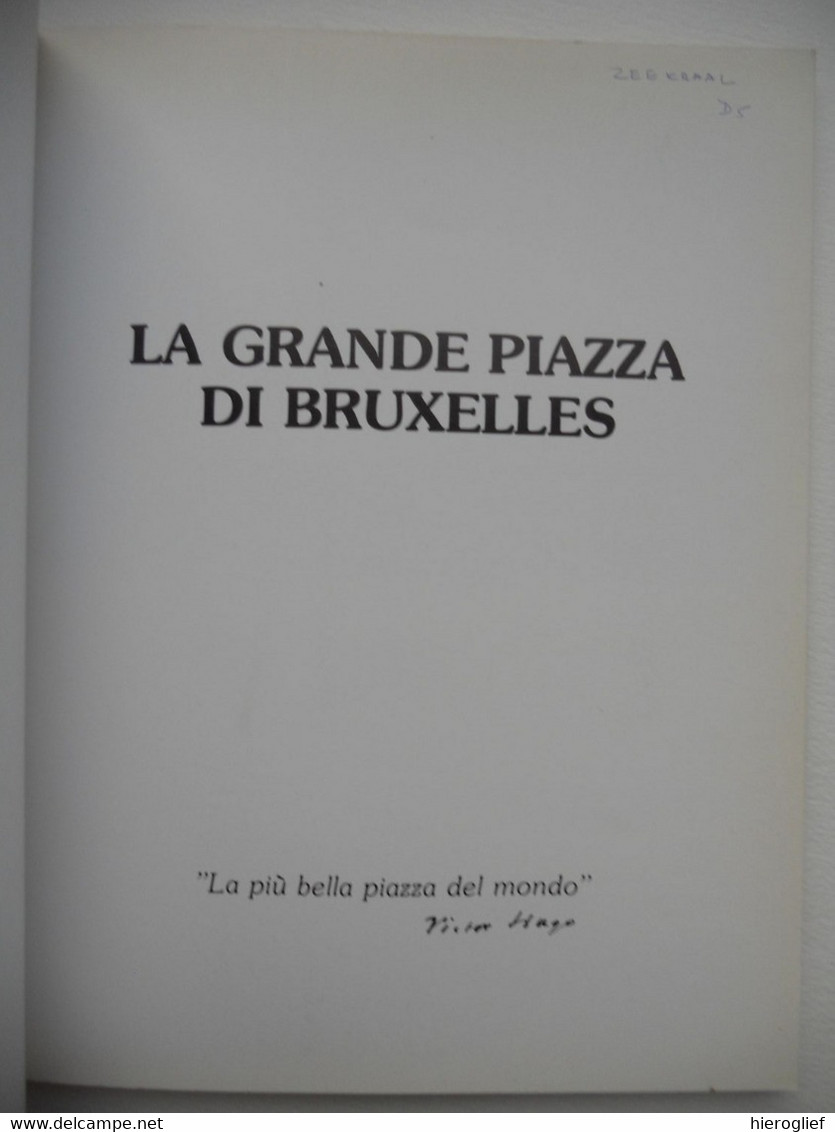 BRUXELLES - LA GRAND-PLACE E Le Sue Meraviglie LA GRANDA PLAZZA Toerisme Album Souvenir 1985 Nels Thill - Kunst, Architektur