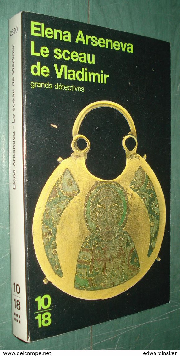 Coll. 10/18 N°2890 : Le Sceau De Vladimir /Elena Arseneva - Mars 1998 Excellent état - 10/18 - Grands Détectives