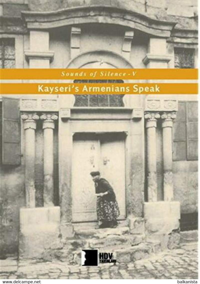 Turkey Armenian Kayseri's Armenians Speak The Sounds Of Silence V - Cultural