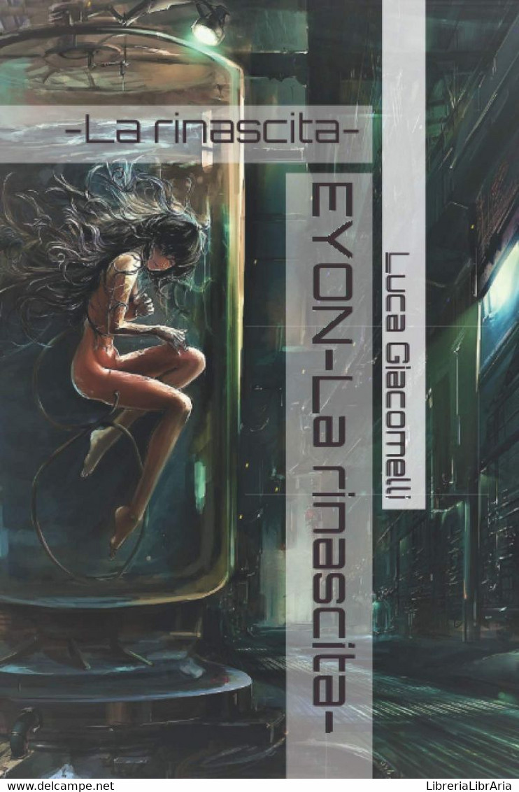 Eyon La Rinascita - Science Fiction