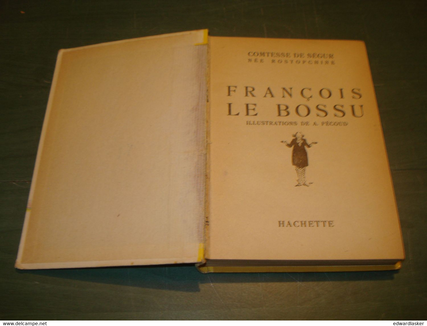 FRANCOIS LE BOSSU /Comtesse De Ségur - Hachette - 1952 - André Pécoud - Hachette