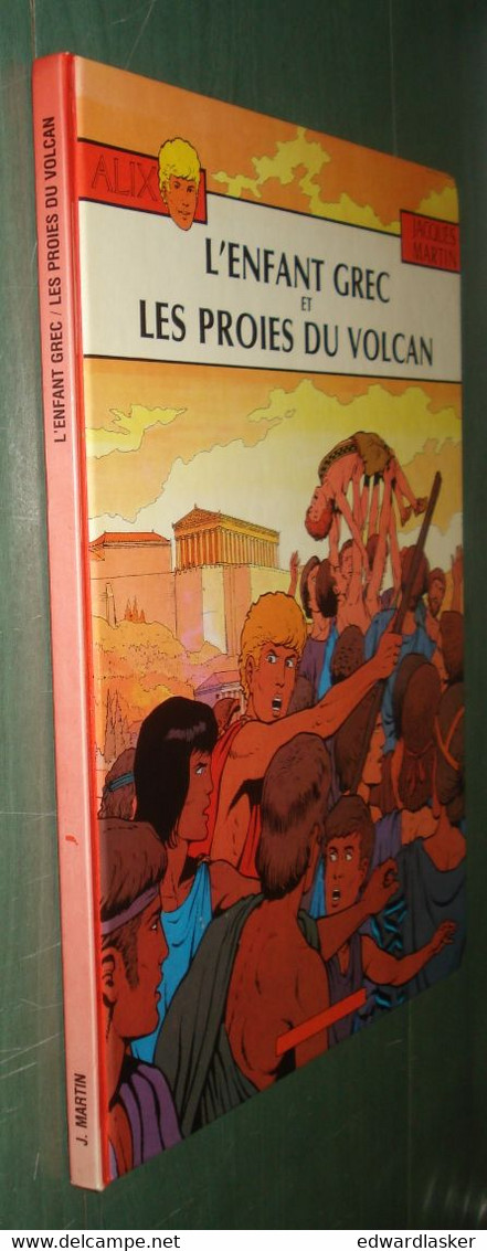 ALIX : L'Enfant Grec + Les Proies du Volcan - Jacques Martin France Loisirs 1985