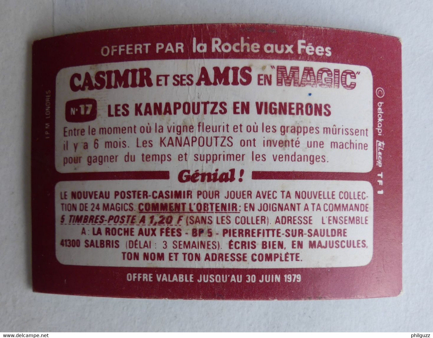 RARE IMAGE HOLOGRAPHIQUE LA ROCHE AUX FEES CASIMIR N° 17 LES KANAPOUTZS VIGNERONS (1) 1979 - Chromos