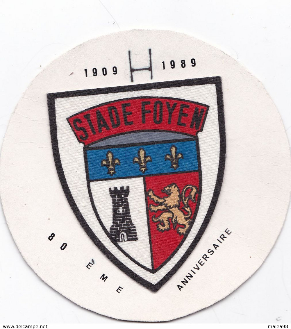 RUGBY,,,,ECUSSON DU  STADE  FOYEN  80 Eme  ANNIVERSAIRE 1909  1989,,,feutrine  Sur Disque Carton - Rugby