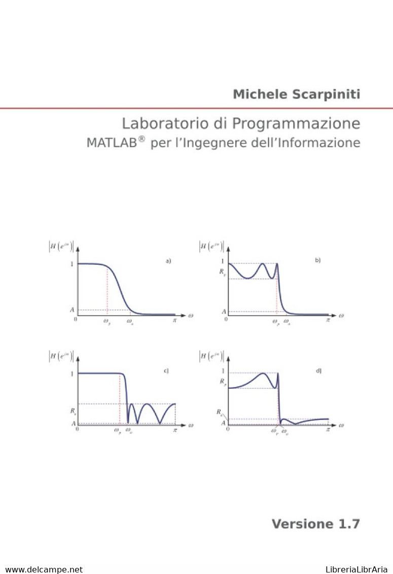 Laboratorio Di Programmazione MATLAB® Per L'Ingegnere Dell'Informazione - Mathematics & Physics