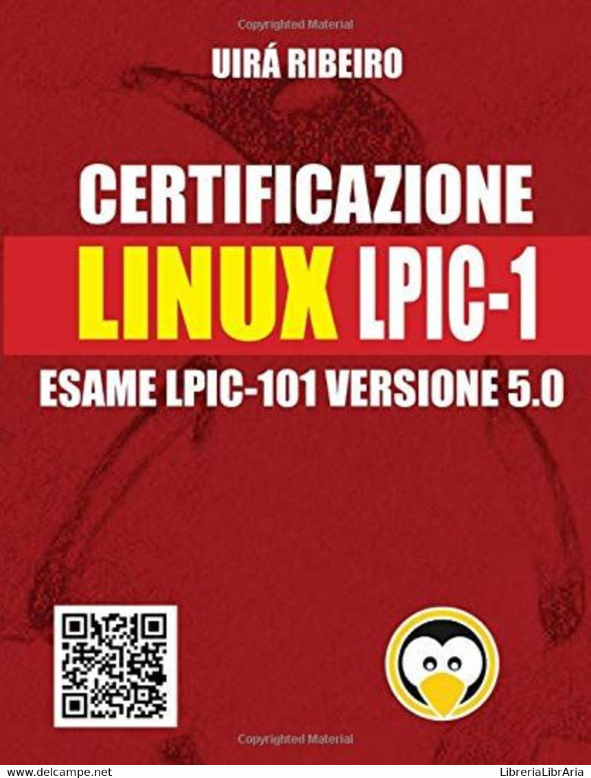 Certificazione Linux Lpic 101: Guida All'esame LPIC-101 — Versione Riveduta E Aggiornata - Informatique