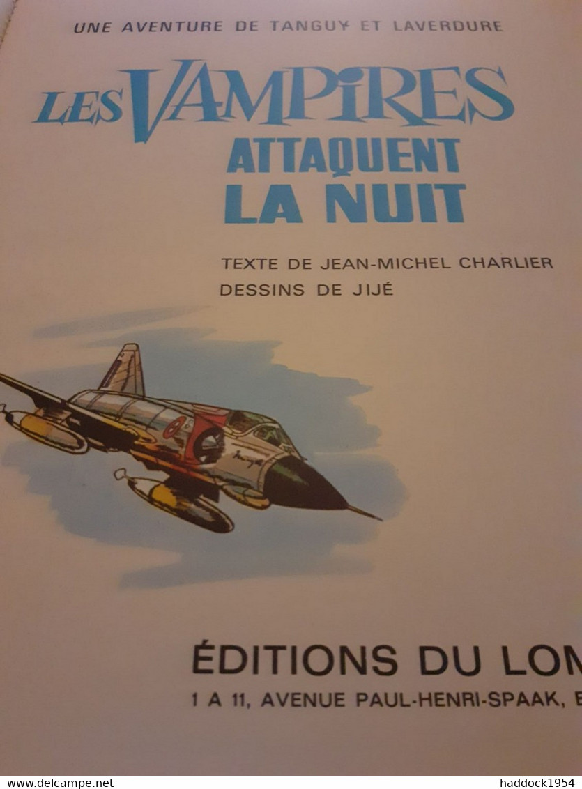 Les Vampires Attaquent La Nuit TANGUY Et LAVERDURE JIJE CHARLIER Le Lombard 1971 - Tanguy Et Laverdure