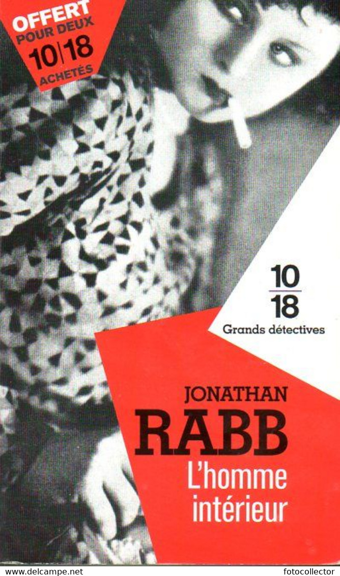 Grands Détectives 1018 N° 4303 : L'homme Intérieur Par Jonathan Rabb (ISBN 9782264064158) - 10/18 - Grands Détectives
