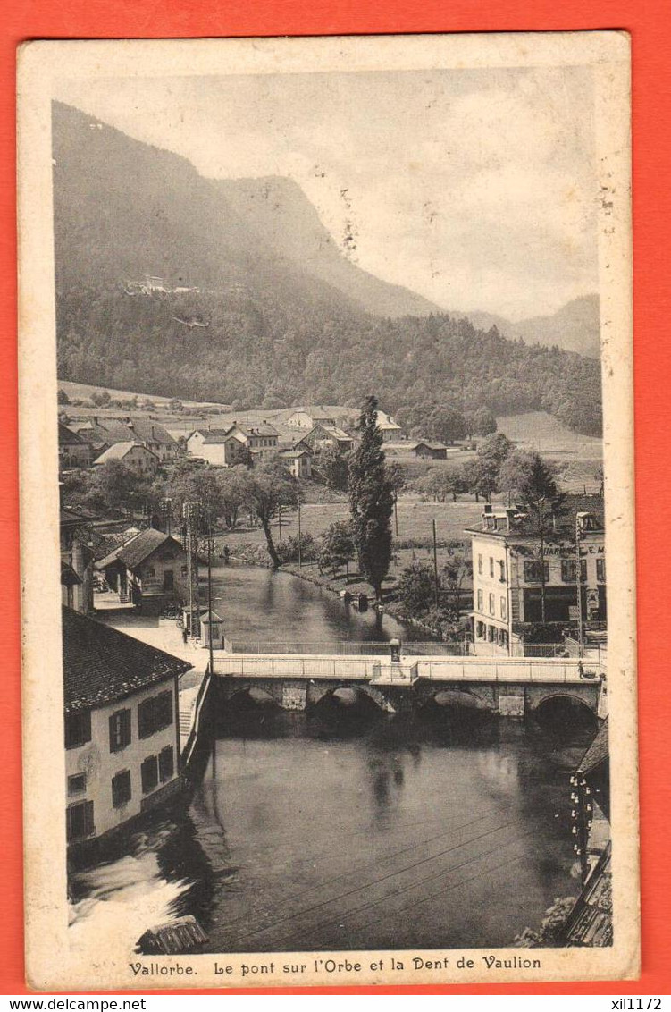 MCF-12 Vallorbe Pont Sur L'Orbe Et Dent De Vaulion  Marcel De Luze . Circulé 1915 Cachet Militaire Vers Rouen - Vallorbe