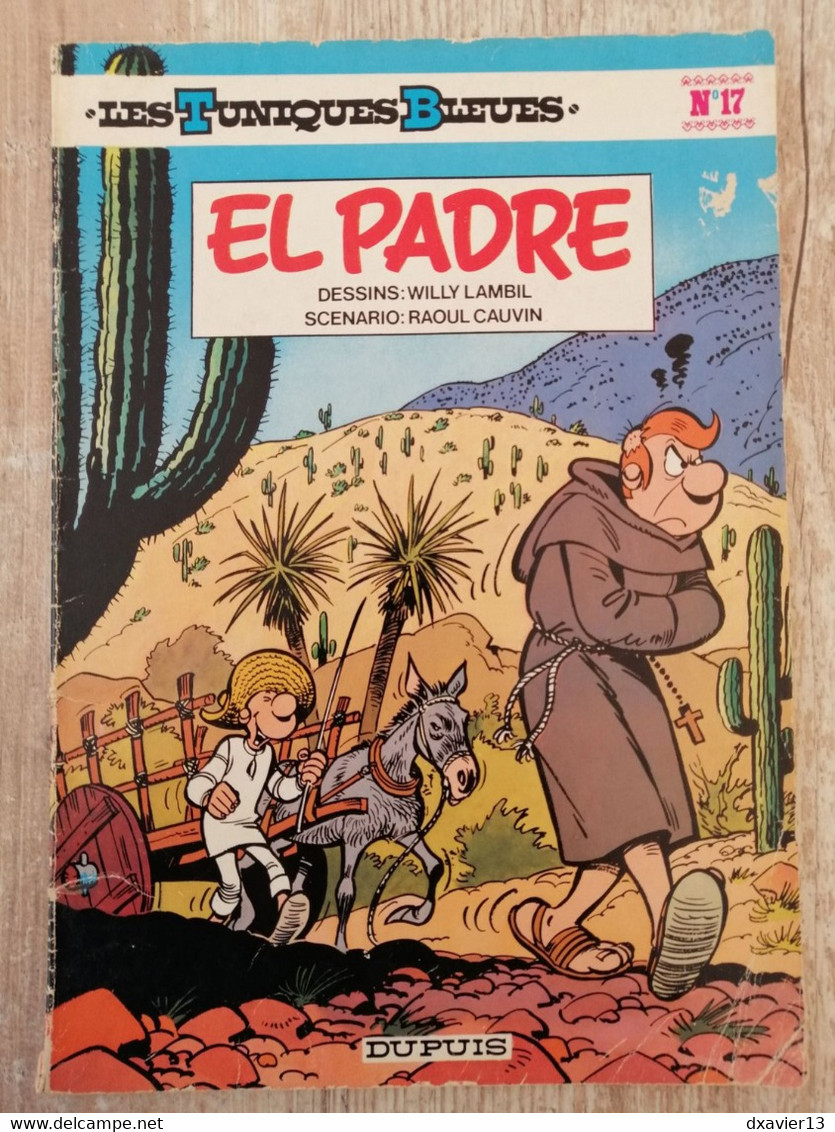 Bande Dessinée - Les Tuniques Bleues 17 - El Padre (1982) - Tuniques Bleues, Les