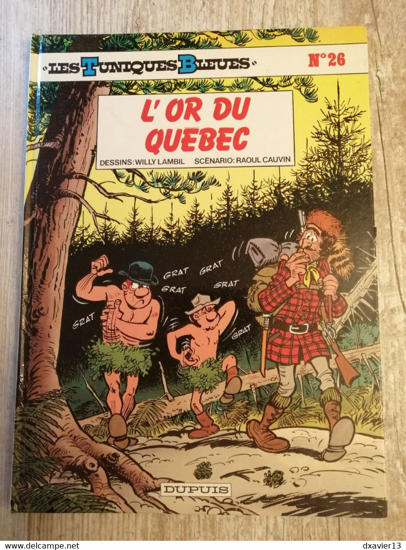 Bande Dessinée - Les Tuniques Bleues 26 - L'Or Du Quebec (1987) - Tuniques Bleues, Les