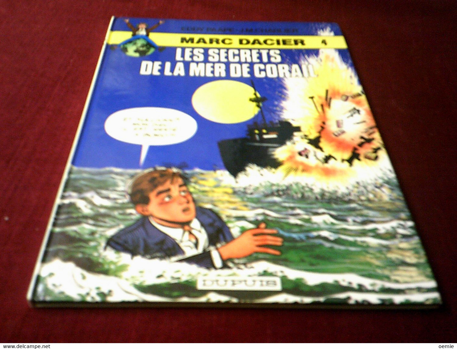 MARC  DACIER  //   Le Secret De La Mer Corail  °   Edition Dupuis 1984 - Collections