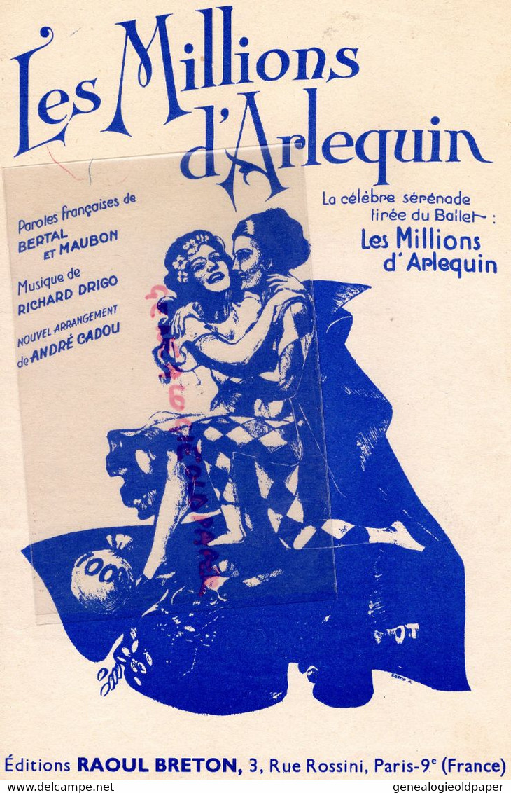 PARTITION MUSIQUE- LES MILLIONS D' ARLEQUIN-BERTAL MAUBON-RICHARD DRIGO-ANDRE CADOU-RAOUL BRETON PARIS - Partituren