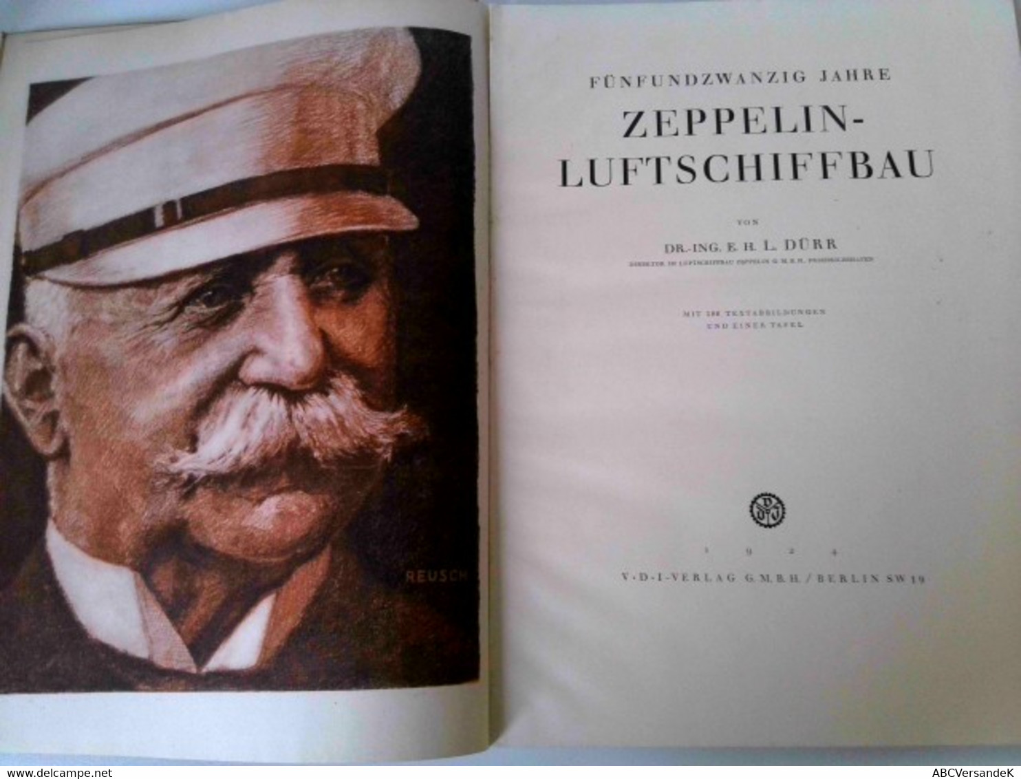 25 Jahre Zeppelin-Luftschiffbau  Von Dr. L. Dürr 1924  25 Jahre Zeppelin - Luftschiffbau. Mit 186 Textabblild - Transporte