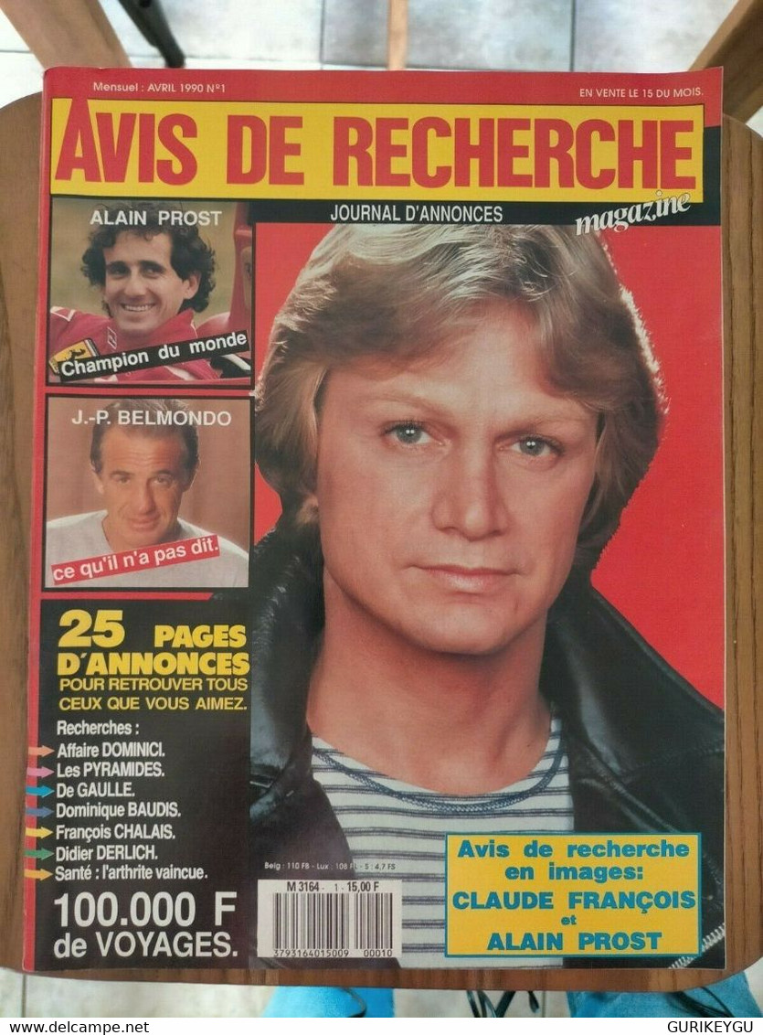 Magazine N° 1 Claude François ALAIN PROST De Gaulle Affaire DOMINICI 04/1990 B++ - Sagédition