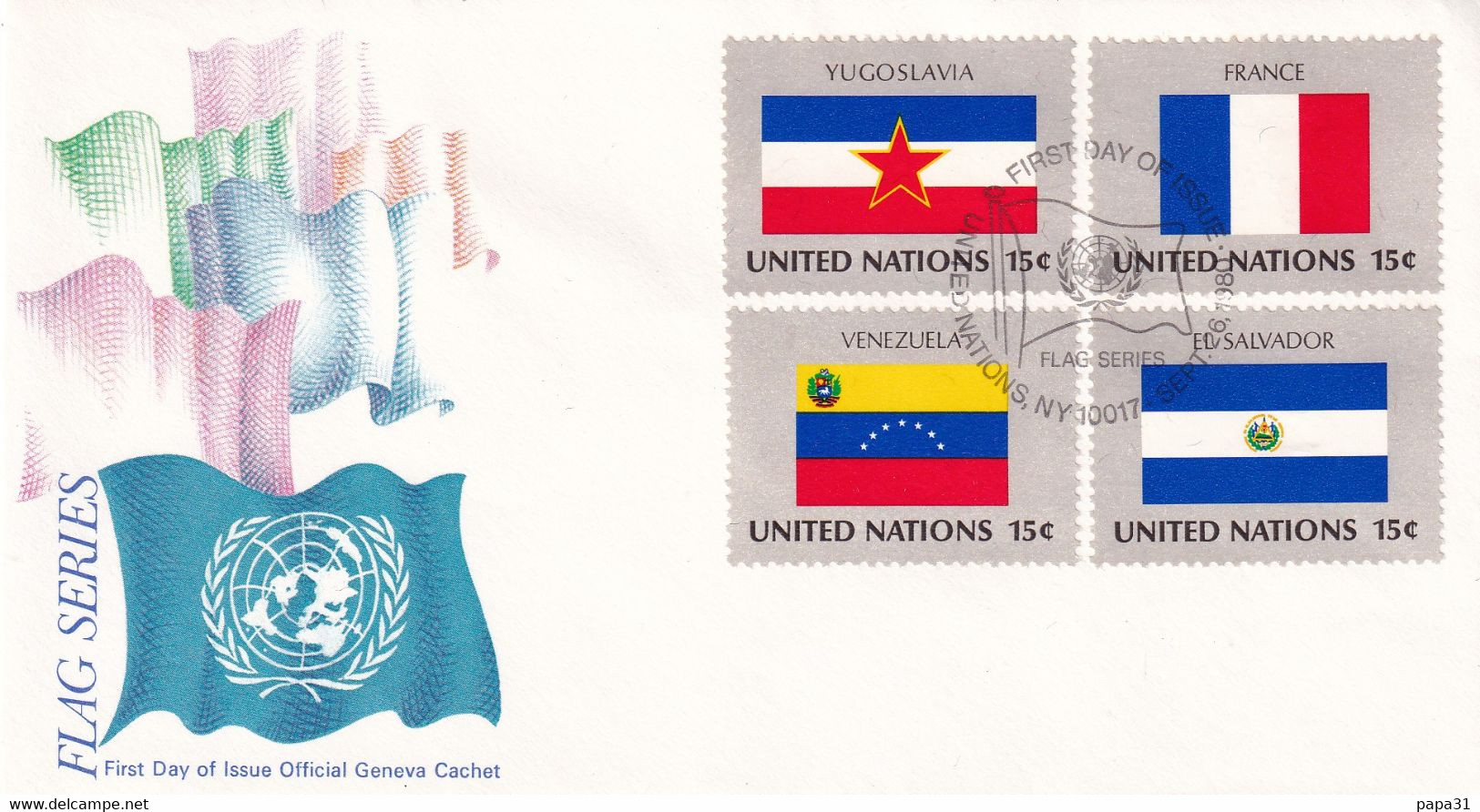 ENVELOPPE 1ER JOUR DES NATIONS UNIES N.Y. - DRAPEAUX DES ETATS MEMBRES : YUGOSLAVIA, FRANCE , VENEZUELA, EL SAVADOR - Covers & Documents