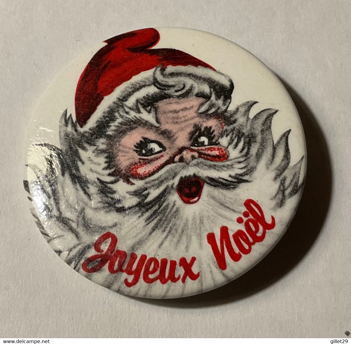 BADGE, ÉPINGLETTE, MACARON - LE PÈRE NOËL - SANTA CLAUS - JOYEUX NOËL - - Christmas