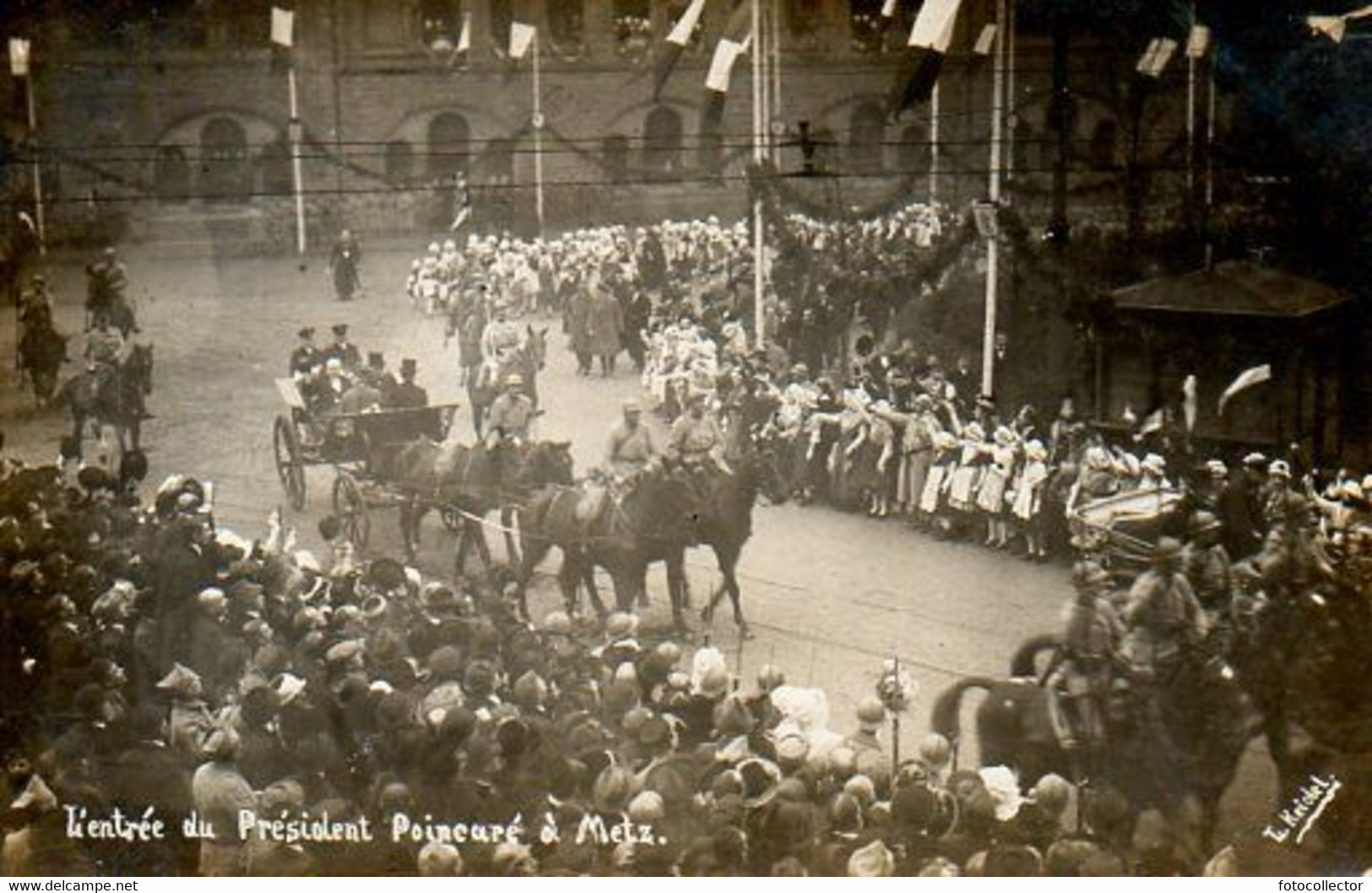 Arrivée Du Président De La République Poincaré à Metz (57) Le 8 Décembre 1918 - Réceptions