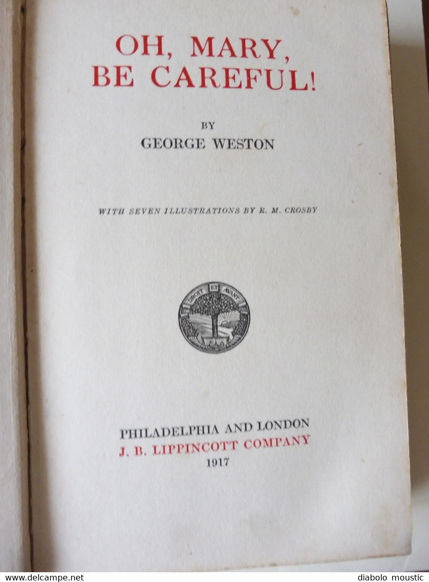 1917 OH, MARY,  BE CAREFUL   (George Weston)