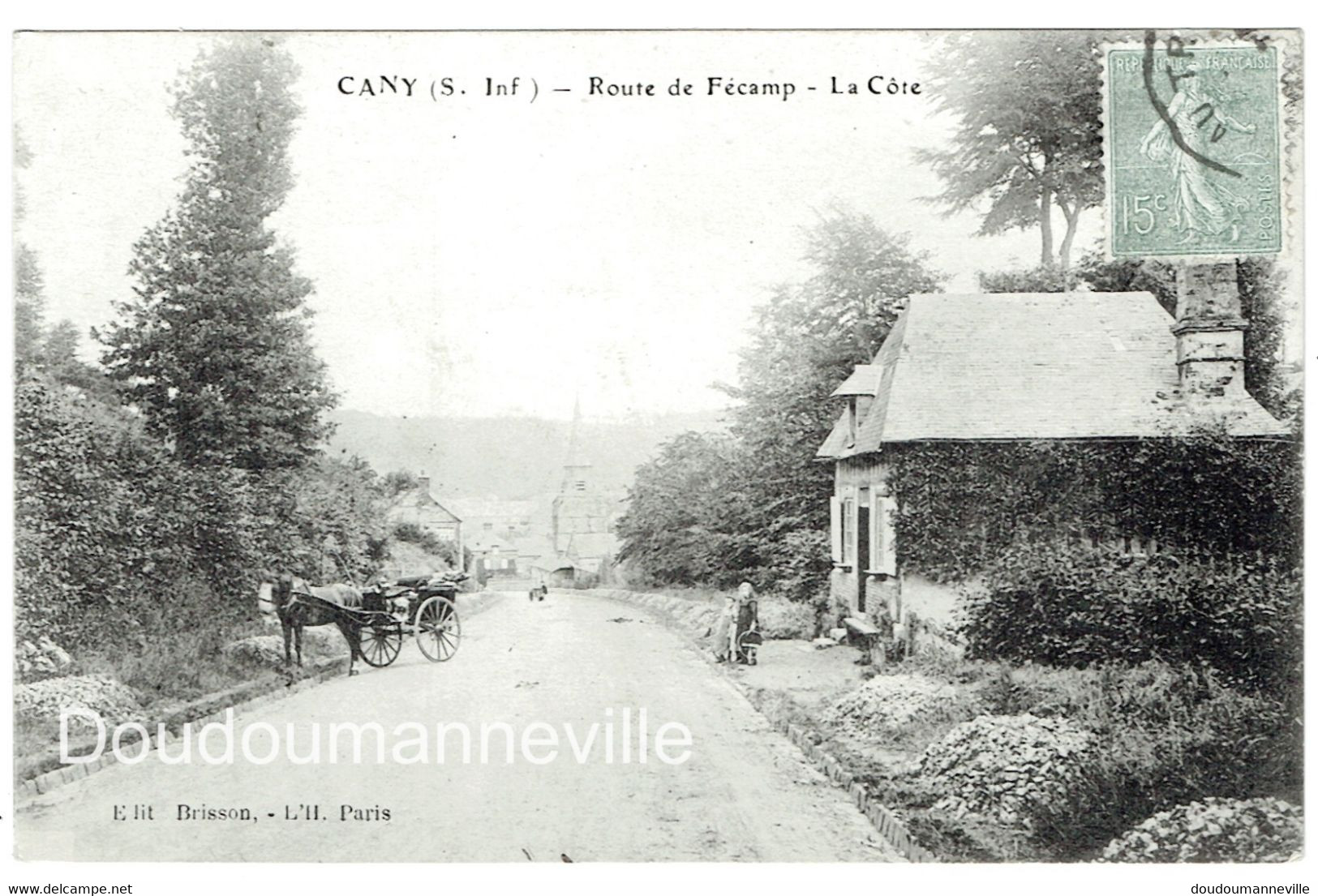 CPA - 76 - CANY - Attelage Et Vieille Maison Route De Fécamp - Cany Barville