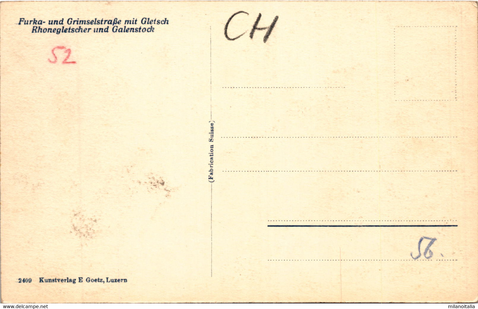 Furka- Und Grimselstraße Mit Gletsch, Rhonegletscher Und Galenstock (2409) - Lens