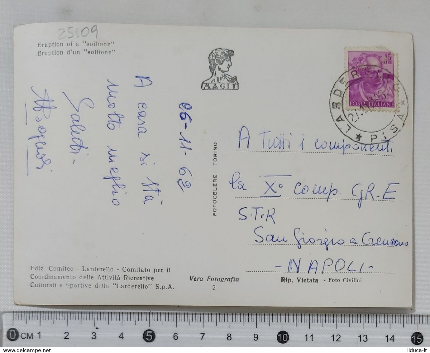 25109 Cartolina - Pisa - Larderello - Soffione In Eruzione - VG 1962 - Pisa