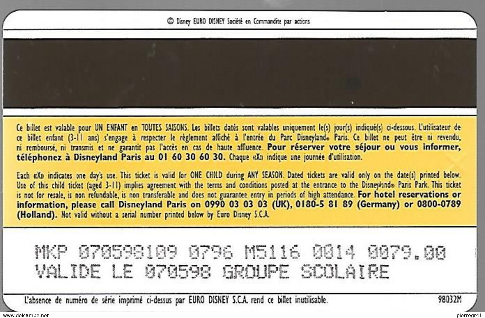 PASS--DISNEYLAND-1998-MICKEY ENFANT--V°-SPEOS-98032M-Valide Le Groupe Scolaire- TBE - Disney Passports