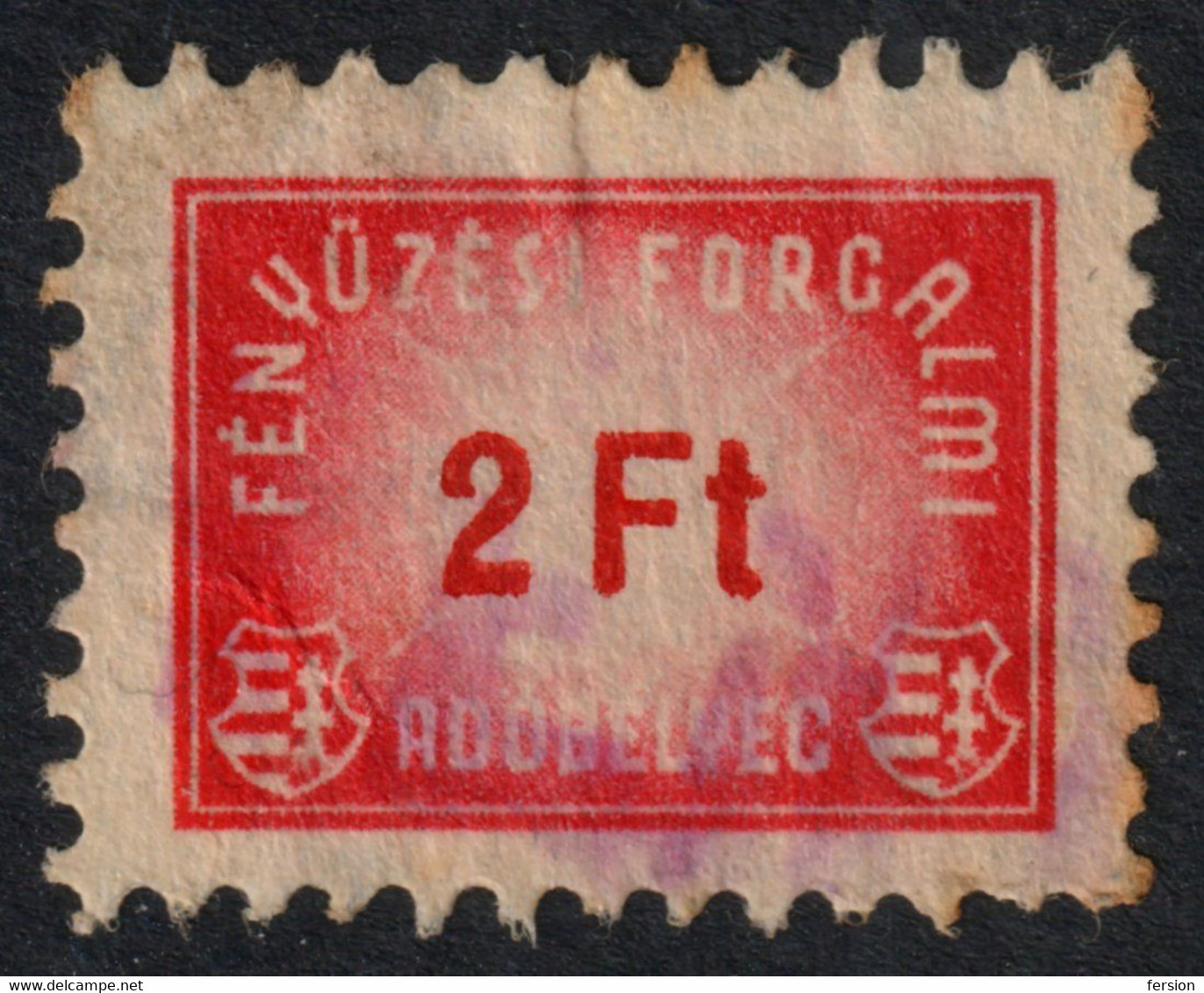 Hungary 1947 - Luxury Revenue Fiscal VAT Tax Stamp - 2 Ft - Kossuth COAT Of ARMS - Revenue Stamps