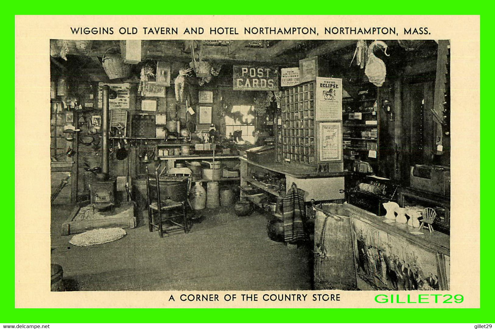 NORTHHAMPTON, MA - A CORNER OF THE COUNTRY STORE - WIGGINS OLD TAVERN & HOTEL NORTHHAMPTON - - Northampton