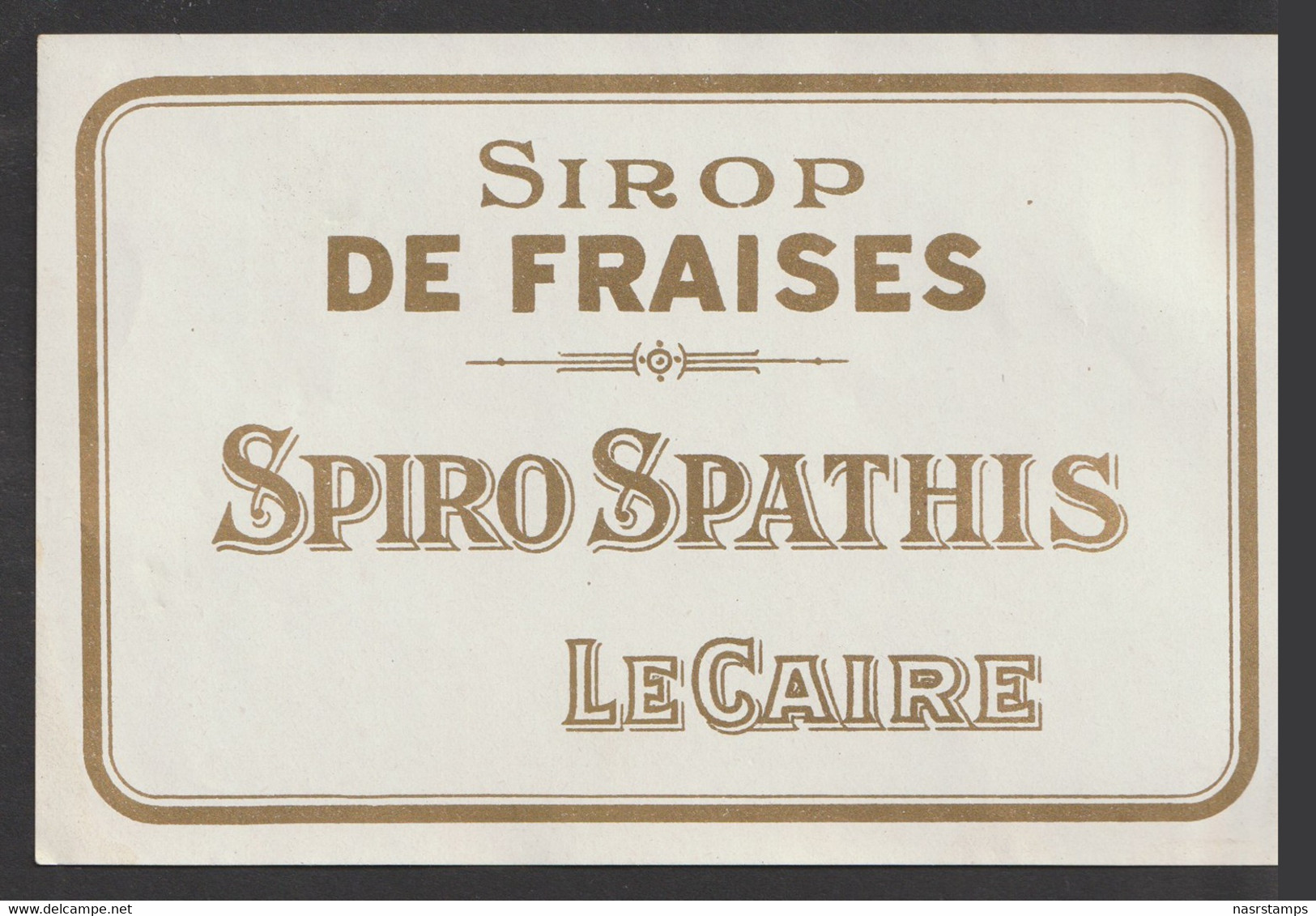 Egypt - RARE - Vintage Label - ( SPIRO SPATHIS - Sirop De FRAISES - Cairo ) - Covers & Documents