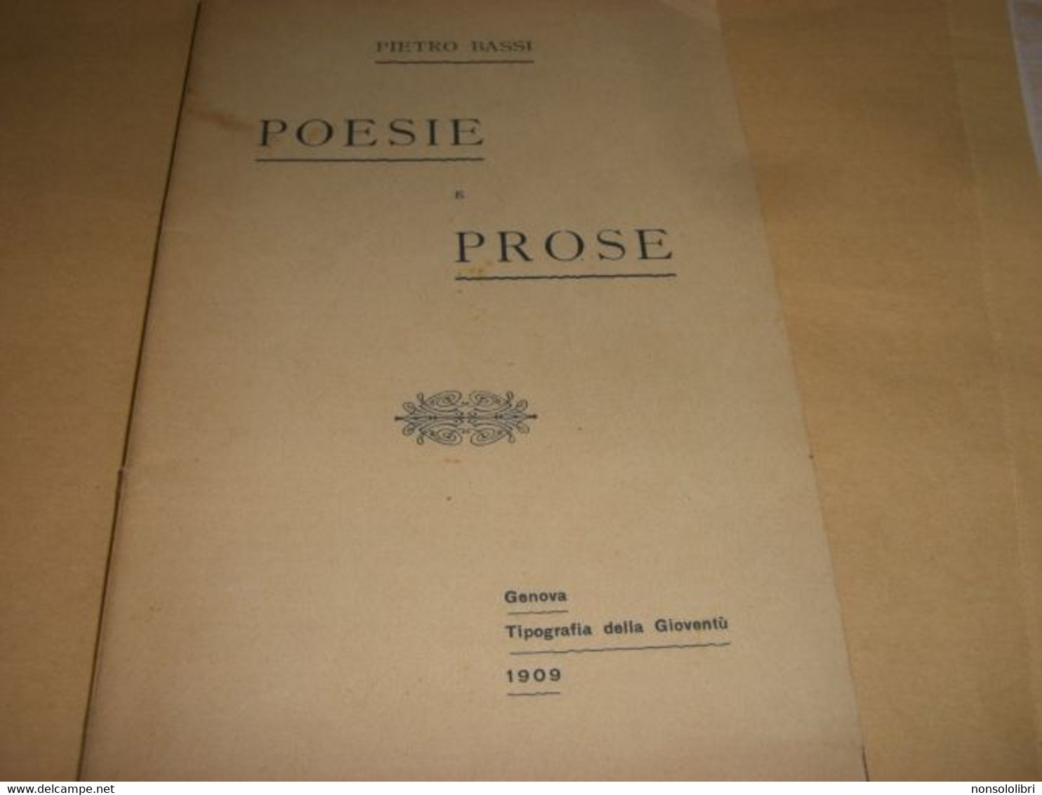 LIBRETTO POESIE E PROSE  PIETRO BASSI - Lyrik