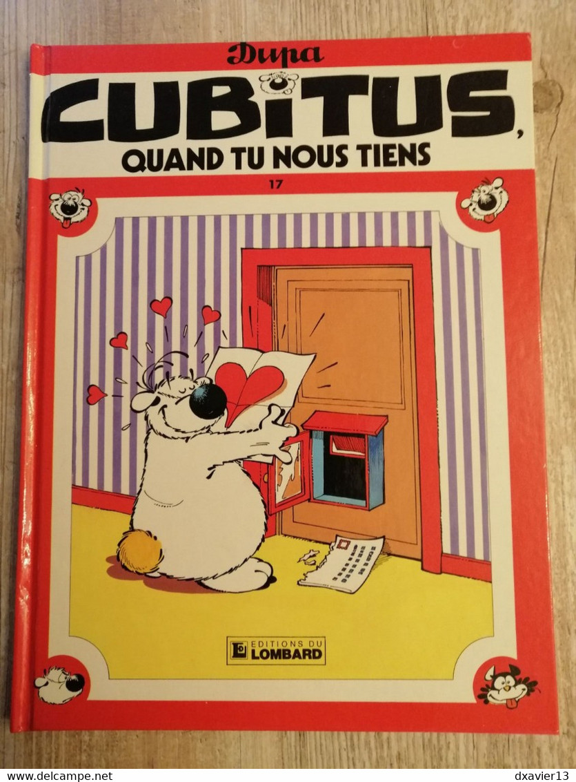 Bande Dessinée - Cubitus 17 - Quand Tu Nous Tiens (1988) - Cubitus