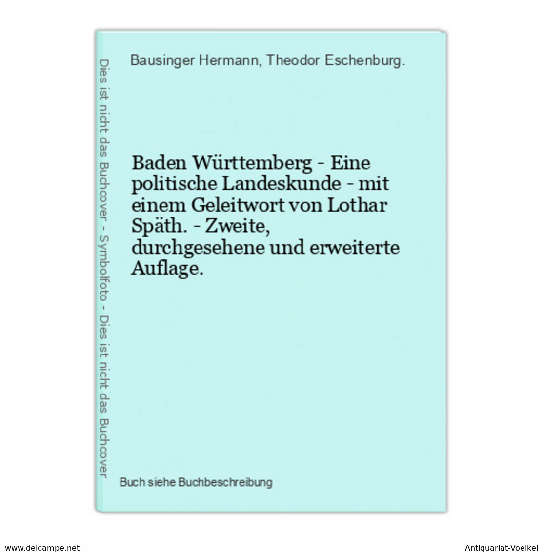 Baden Württemberg - Eine Politische Landeskunde - Mit Einem Geleitwort Von Lothar Späth. - Zweite, Durchgesehe - 4. 1789-1914