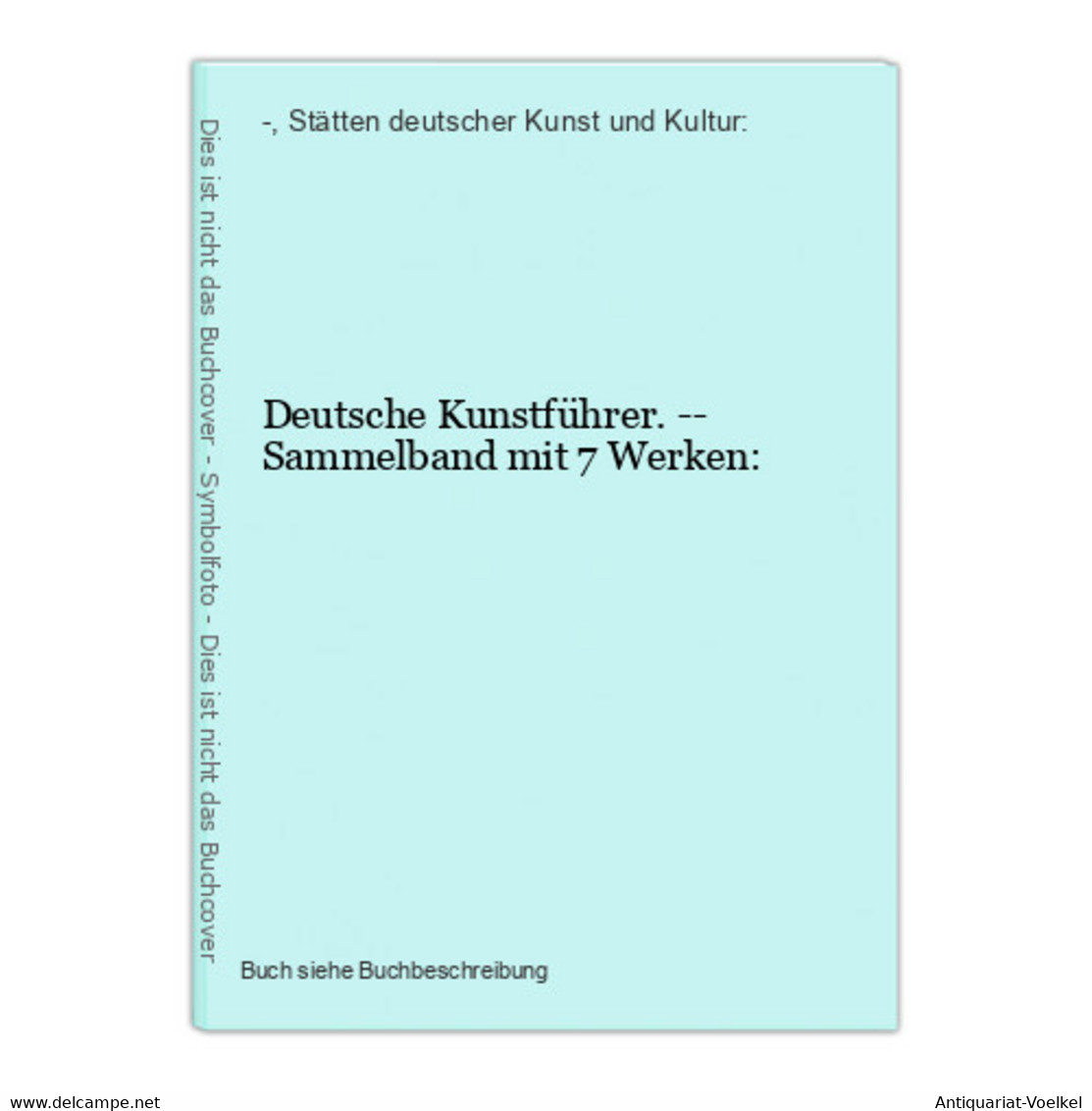 Deutsche Kunstführer. -- Sammelband Mit 7 Werken: - Mappemondes