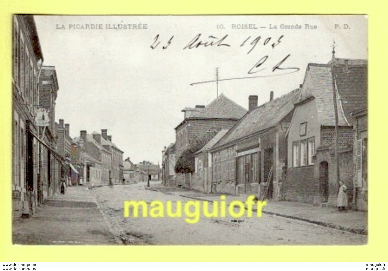 80 SOMME / ROISEL / LA GRANDE RUE / 1903 Ou 1905 - Roisel