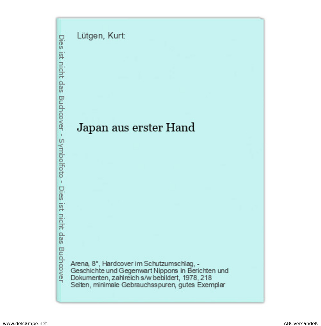 Japan Aus Erster Hand - Asien Und Nahost