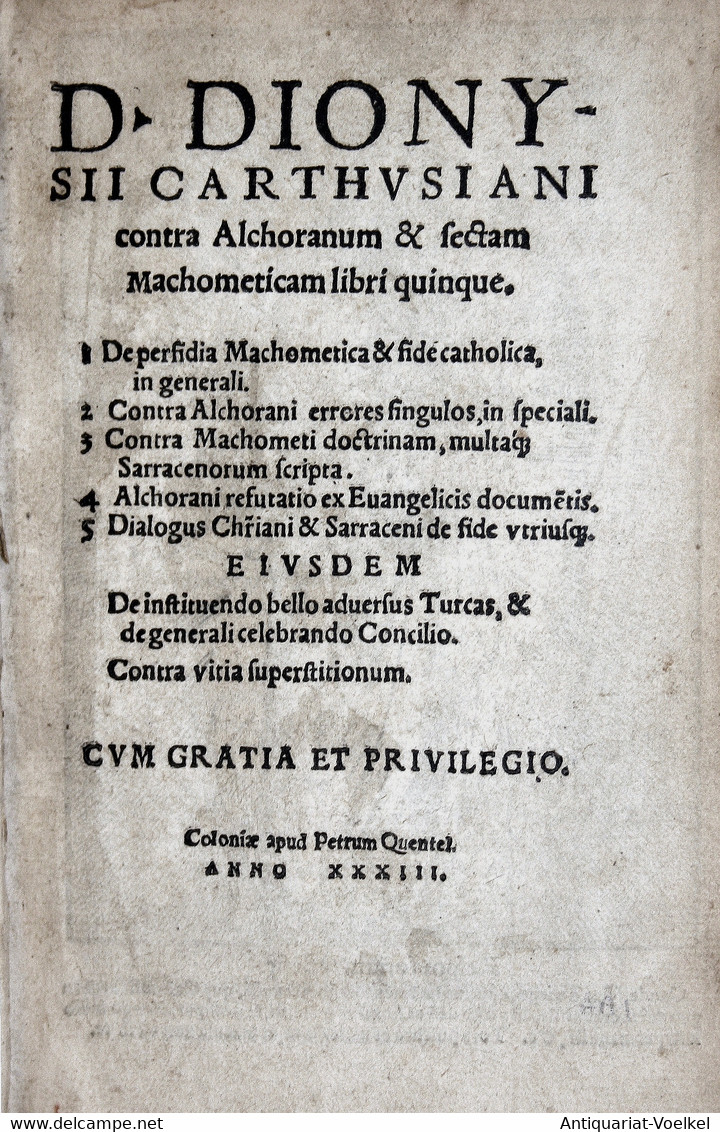 Contra Alchoranum & Sectam Machometicam Libri Quinque. - Rarezas