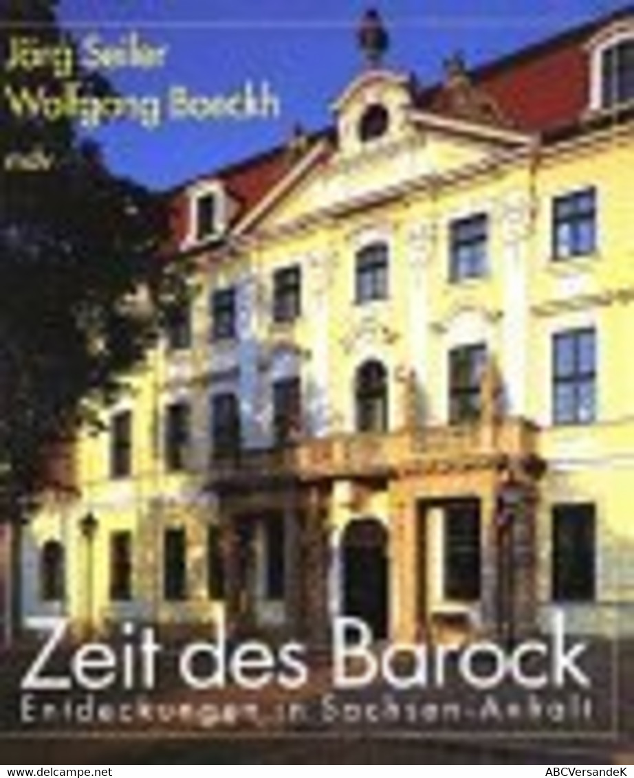 Zeit Des Barock,  Entdeckungen In Sachsen Anhalt - Germania