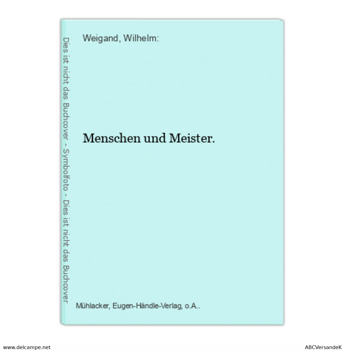 Menschen Und Meister. - German Authors