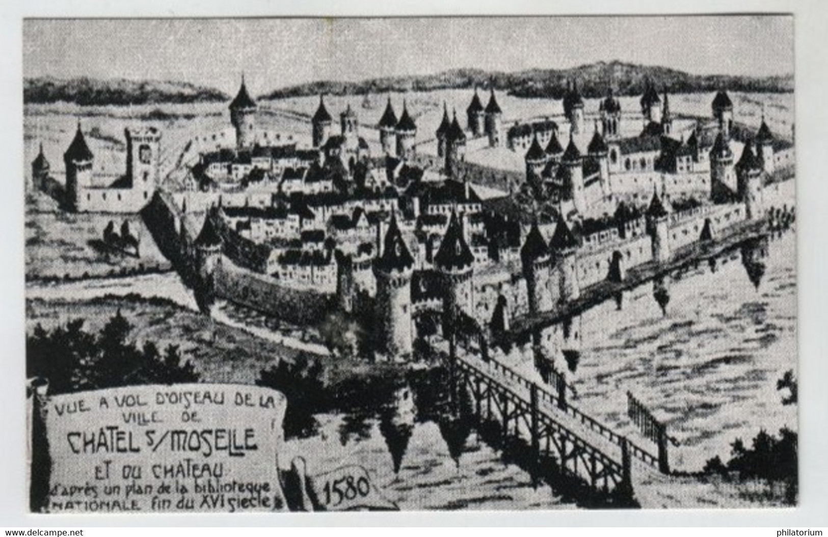 88 CHATEL Sur MOSELLE  Vue De La Ville Fin Du XVI° Siècle - Chatel Sur Moselle