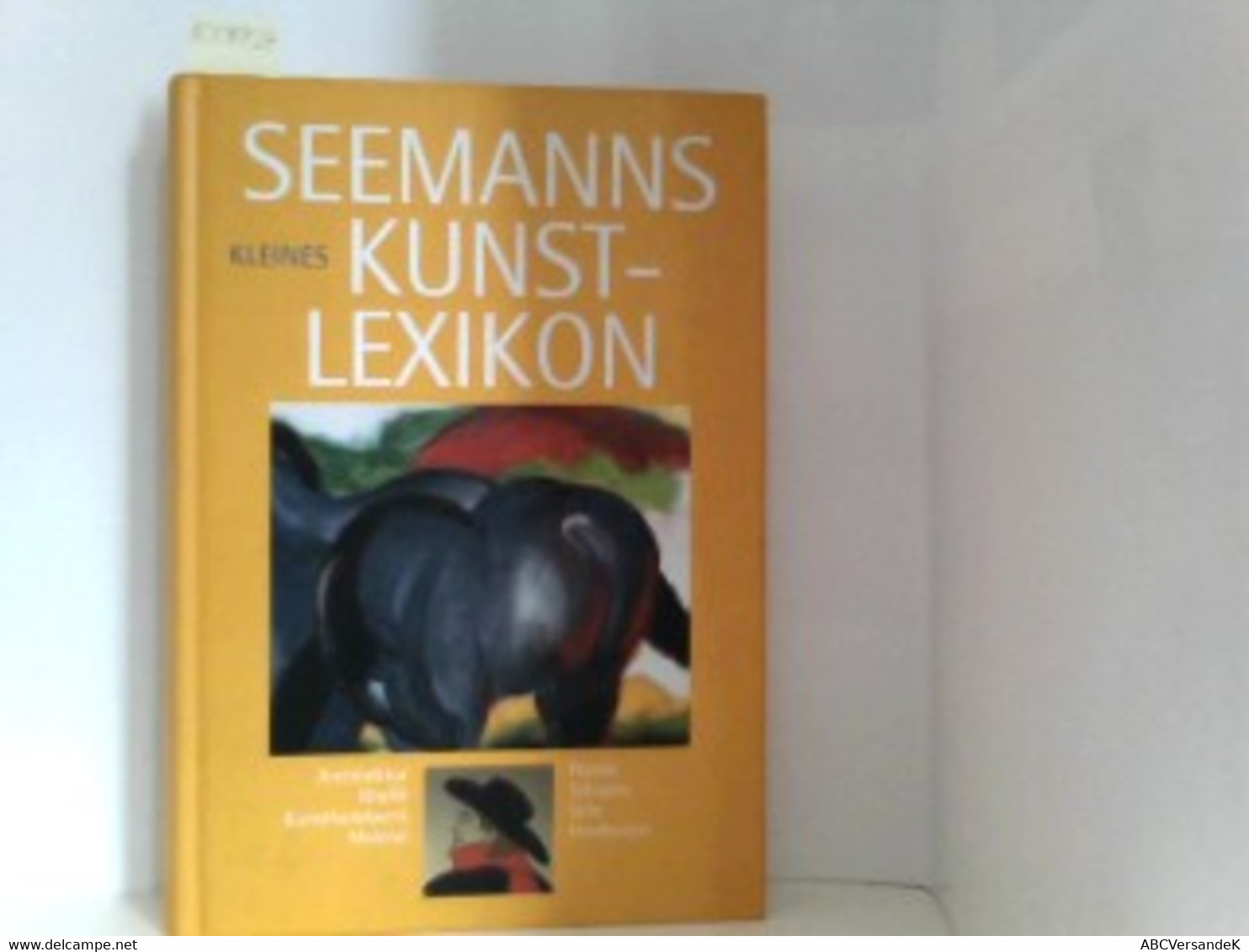 Seemanns Kleines Kunstlexikon. 3363006128 - Lexika