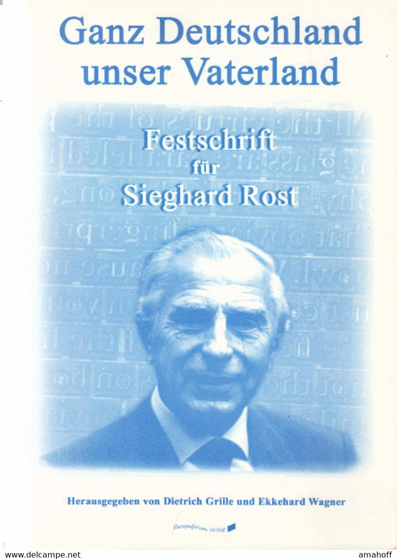 Ganz Deutschland Unser Vaterland. Festschrift Für Sieghard Rost Anmerkungen Zum Lebensmotto Der Deutsche Vertr - 3. Temps Modernes (av. 1789)