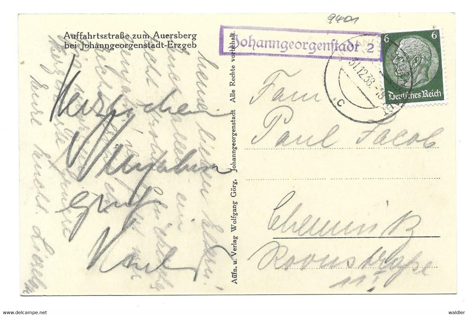 9401  WILDENTHAL, AUFFAHRTSSTRASSE ZUM AUERSBERG 1938 --  LANDPOSTSTEMPEL JOHANNGEORGENSTADT - Schneeberg